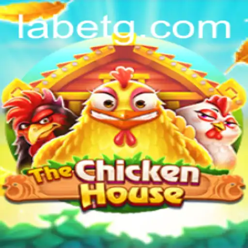 Exploring TheChickenHouse: The Innovative Game Revolutionized by LABET